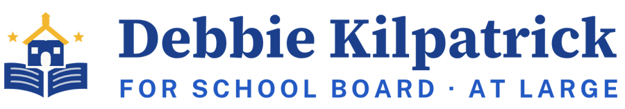 Debbie Kilpatrick for School Board, At Large